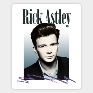 Rick Astley / 80s Aesthetic Fanart Tribute Design Magnet